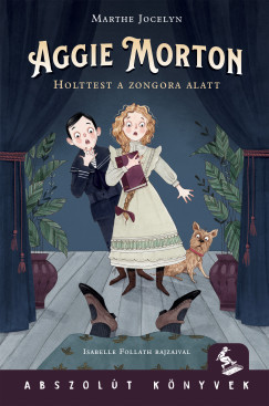 Marthe Jocelyn - Aggie Morton - Holttest a zongora alatt