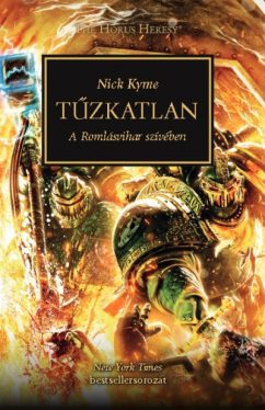 Tűzkatlan - A Romlásvihar szívében