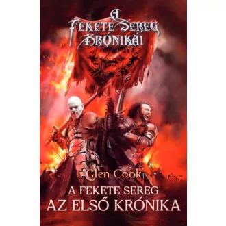A Fekete Sereg - Az első krónika