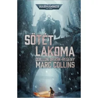 Sötét lakoma - Warhammer 40.000