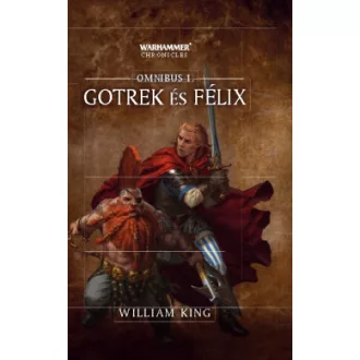 Gotrek és Félix - Omnibus 1