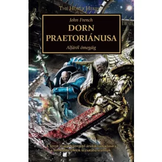 Dorn praetoriánusa - Alfától ómegáig