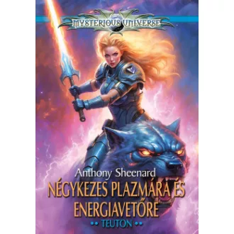 Négykezes plazmára és energiavetőre II. - Teuton