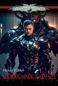 Az ördög mindig igazat szól