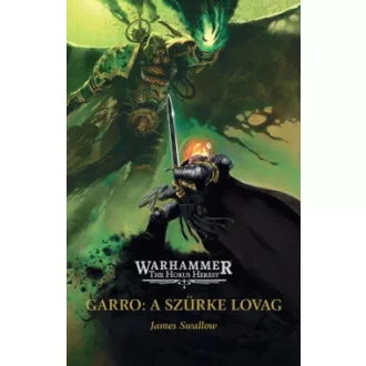 Garro: A Szürke Lovag