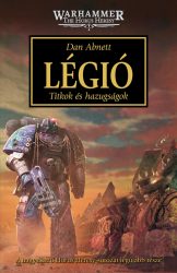 Dan Abnett - Légió - Titkok és hazugságok
