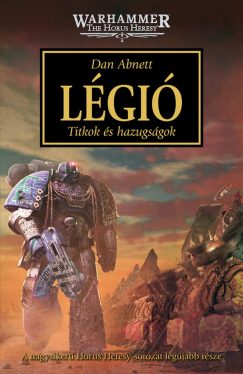 Dan Abnett - Légió - Titkok és hazugságok