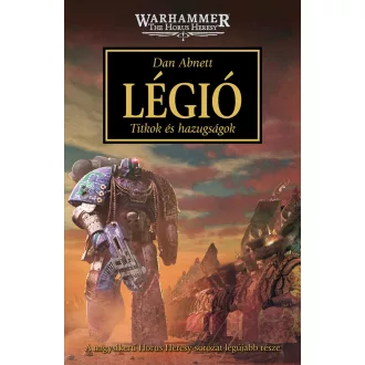 Dan Abnett - Légió - Titkok és hazugságok