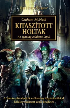 Graham McNeill - Kitaszított Holtak - Az igazság odabent lapul