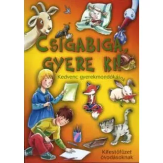 Csigabiga, gyere ki - Kifestőfüzet