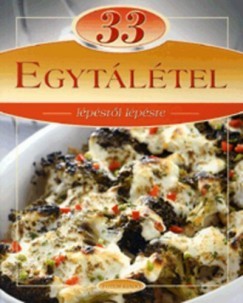 33 Egytálétel - Lépésről lépésre