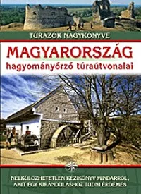 Magyarország hagyományőrző túraútvonalai