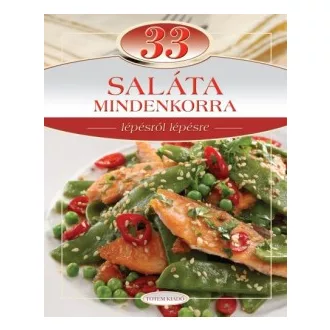 33 saláta mindenkorra - Lépésről lépésre