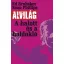 Alvilág 3. - A halott és a haldokló