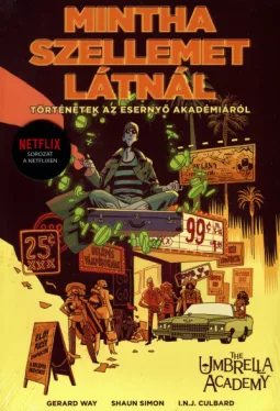 Mintha szellemet látnál - Történetek Az Esernyő Akadémiáról