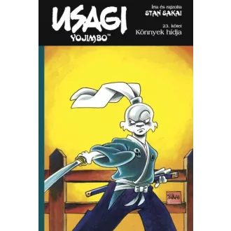 Könnyek hídja - Usagi Yojimbo 23.