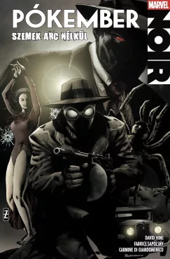 Pókember Noir 2. - Szemek arc nélkül