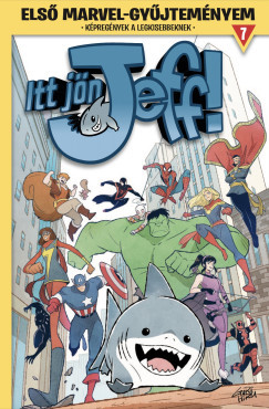 Első Marvel-gyűjteményem 7. - Itt jön Jeff! 1.