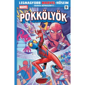 Dan Slott - Legnagyobb Marvel-hőseim 9. - Pókkölyök 5.
