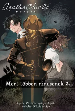 Nikaidou Aya - Agatha Christie - Mert többen nincsenek 2. - Agatha Christie mangák 2.