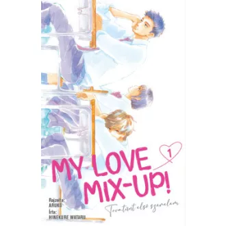 Hinekure Wataru - My Love Mix-up! 1. - Tovatűnt első szerelem