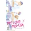Hinekure Wataru - My Love Mix-up! 1. - Tovatűnt első szerelem