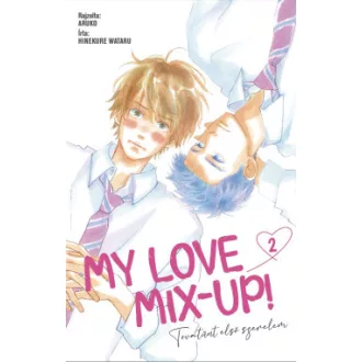 Hinekure Wataru - My Love Mix-up! 2. - Tovatűnt első szerelem