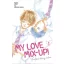 Hinekure Wataru - My Love Mix-up! 2. - Tovatűnt első szerelem
