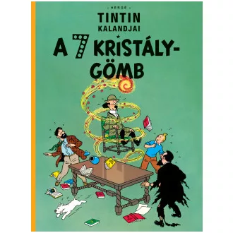 Hergé - Tintin kalandjai 13. - A 7 kristálygömb