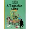 Hergé - Tintin kalandjai 13. - A 7 kristálygömb