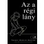 Az a régi lány