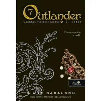 Outlander 7/2 - Csontok visszhangozzák - puha kötés