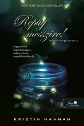 Repülj messzire! - Szentjánosbogár lányok 2.