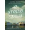 Az utolsó szavai