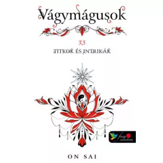 Vágymágusok 3,5 - Titkok és intrikák