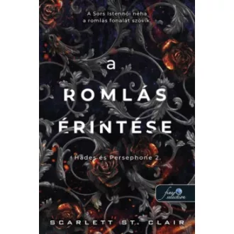 A romlás érintése - Hades és Persephone 2.