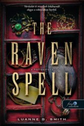 The Raven Spell - A hollóvarázs - Bűbájármány 1.