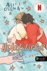   Heartstopper 5. - Szívdobbanás - Fülig beléd zúgtam 5. - képregény