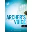 Archer's Voice - Archer hangja - A szerelem csillagjegyében