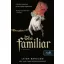 The Familiar - A bizalmas