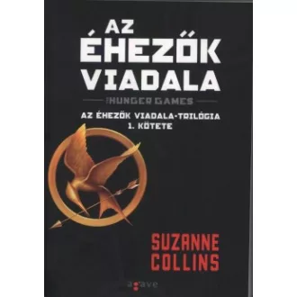   Az Éhezők Viadala - Az Éhezők Viadala-trilógia 1. kötete