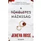 Jeneva Rose - A tökéletes házasság