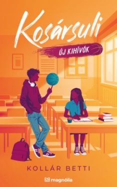 Kollár Betti - Kosársuli - Új kihívók