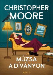 Christopher Moore - Múzsa a díványon