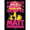 Matt Dinniman - A végítélet forgatókönyve