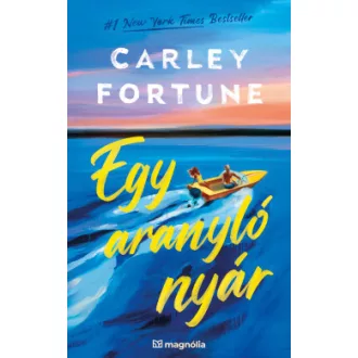 Carley Fortune - Egy aranyló nyár
