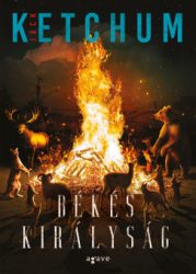 Jack Ketchum - Békés királyság