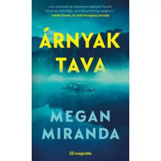 Megan Miranda - Árnyak tava