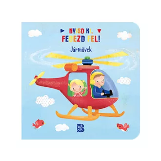 Nyisd ki, fedezd fel! - Járművek