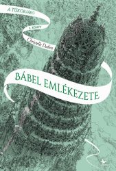 Bábel emlékezete - A tükörjáró 3. 